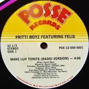 Pritti Boyz Featuring Felix - Make Luv Tonite