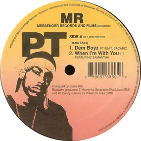 PT - Dem Boyz / When I'm With You / Back In Da Day