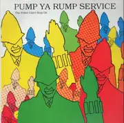 12inch Vinyl Single - Pump Ya Rump Service Feat, Max. Passion , Annie Lloyd - The Police Can't Stop Us