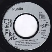 7inch Vinyl Single - Public - Through The Time Machine / When We Touch