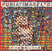 Public Image Limited - Disappointed
