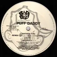 Puff Daddy Featuring R. Kelly - Satisfy You