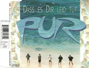 CD Single - Pur - Dass Es Dir Leid Tut