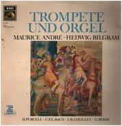 Purcell / C. Ph. E. Bach / Jean Loeillet a.o. - Trompete und Orgel