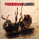 CD - Pusherman - Floored