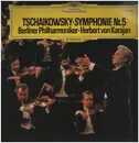 LP - Pyotr Ilyich Tchaikovsky - Berliner Philharmoniker ▪ Herbert von Karajan - Symphonie Nr. 5