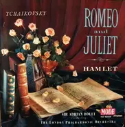 Pyotr Ilyich Tchaikovsky - Sir Adrian Boult Conducting The London Philharmonic Orchestra - Romeo And Juliet - Hamlet