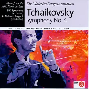 Tschaikowski - Sir Malcolm Sargent Conducts Tchaikovsky Symphony No. 4