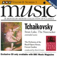 Pyotr Ilyich Tchaikovsky , Orchestra Of The Royal Opera House, Covent Garden Conducted By Mark Erml - Swan Lake, The Nutcracker Extended Suites