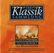 Tchaikovsky - Klavierkonzert Nr. 1 / Nußknacker-Suite / Schwanensee