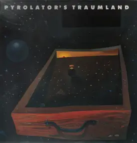 Pyrolator - Pyrolator's Traumland