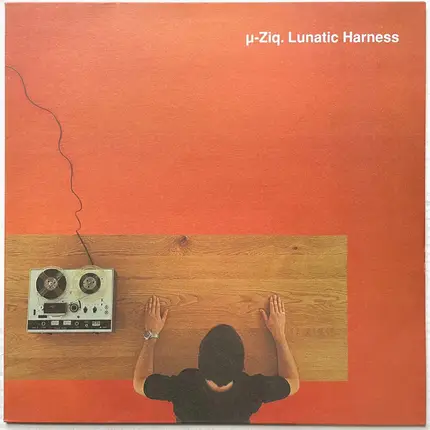 µ-Ziq - Lunatic Harness