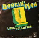 7inch Vinyl Single - Q - Dancin' Man / Love Pollution