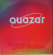 Quazar - Last Train To Paradise