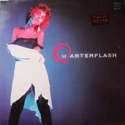 Quarterflash - Back into Blue