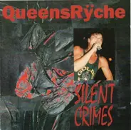 Queensrÿche - Silent Crimes