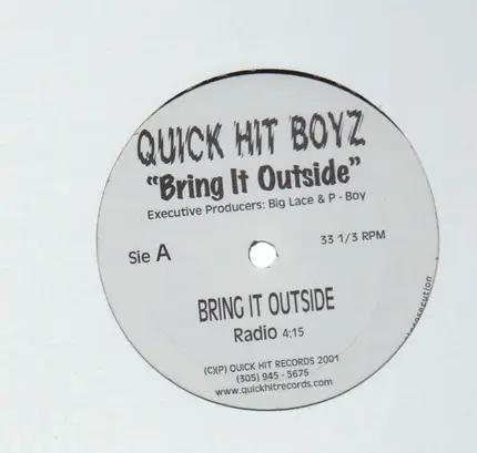 Quick Hit Boyz - Bring It Outside