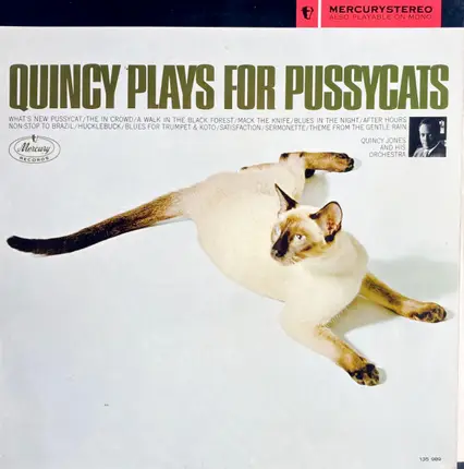 Quincy Jones And His Orchestra - Quincy Plays for Pussycats