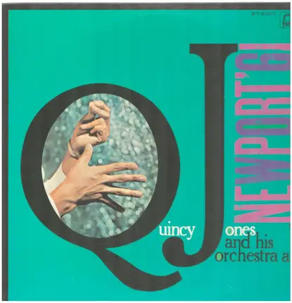 Quincy Jones And His Orchestra - At Newport '61