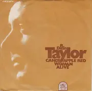 7inch Vinyl Single - R. Dean Taylor - Candy Apple Red / Woman Alive