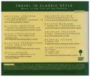 CD - R. Strauss / Debussy / Stravinsky / Mahler a.o. - Travel In Classic Style - Music of the Turn of Century