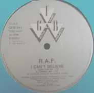 R.A.F. - I Can't Believe