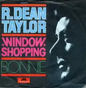 7inch Vinyl Single - R. Dean Taylor - Window Shopping / Bonnie