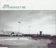 R.E.M. - Bittersweet Me