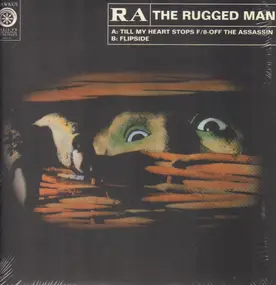 ra the rugged man - Till My Heart Stops / Flipside