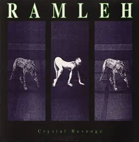 Ramleh - Crystal Revenge / Paid In Full