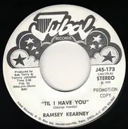 Ramsey Kearney - Til I Have You / Country Music Singer