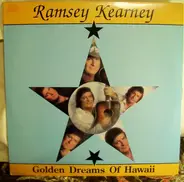 Ramsey Kearney - Golden Dreams Of Hawaii