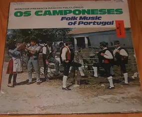 Rancho Folclórico Os Camponeses - Folk Music Of Portugal