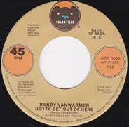 Randy Vanwarmer - Just When I Needed You Most / Gotta Get Out Of Here
