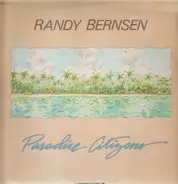 Randy Bernsen - Paradise Citizens