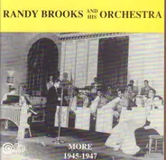 Randy Brooks - More 1945 - 1947