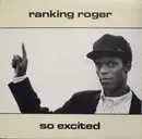 12inch Vinyl Single - Ranking Roger - So Excited