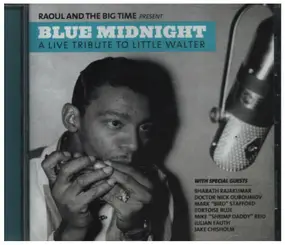 R - Blue Midnight - a Live Tribute to Little Walter