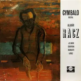 Aladar Racz - Cymbalo Recital