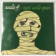 Radio 4 - Eyes Wide Open
