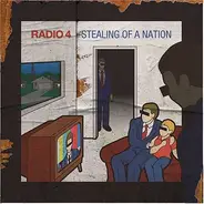 Radio 4 - Stealing of a Nation