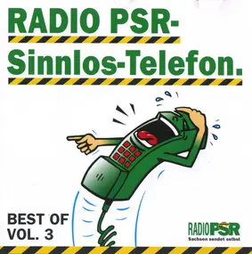 Radio PSR - Sinnlos-Telefon. Best Of - Vol. 3