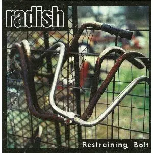 Radish - Restraining Bolt