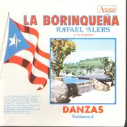 Rafael Alers Y Su Orquesta - La Borinqueña Danzas Volumen 5