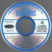 CD - Rafael Mendez - The Legendary Trumpet Virtuosity Of Rafael Méndez - Volume 1