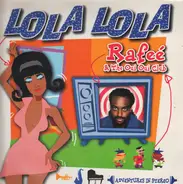 Rafee & The Wabbo Wabbo Club - Lola Lola