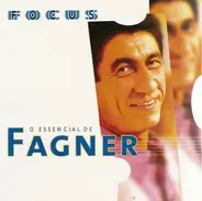 Raimundo Fagner - Focus - O Essencial De Fagner