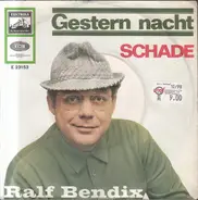 Ralf Bendix - Gestern Nacht / Schade