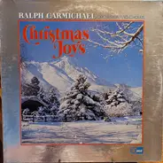 Ralph Carmichael Orchestra And The Ralph Carmichael Singers - Christmas Joys