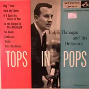 Ralph Flanagan And His Orchestra - Tops In Pops